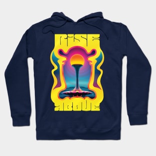 Rise Above Hoodie